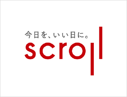 今日を、いい日に。scroll